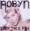 Robyn - Body Talk Pt.1