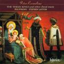 Cornelius Peter - The Three Kings (Polyphony / Layton...