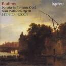 Brahms Johannes - Piano Sonata & Four Ballades (Hough...