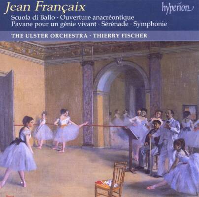 Francaix Jean - Orchestral Music I (Ulster Orchestra / Fischer Thierry)
