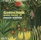 Gottschalk Louis Moreau - Piano Music 6 (Martin Philip)
