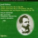 Hubay Jeno (1858-1937) - Romantic Violin Concerto: 3, The (Hagai Shaham (Violine) - BBC Scottish SO)