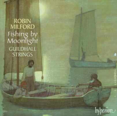 Milford Robin (1903-1959) - Fishing By Moonlight (Guildhall Strings - Robert Salter (Dir))