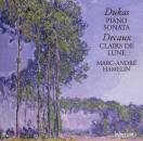 Dukas Paul / u.a. - Piano Sonata - Clairs De Lune...
