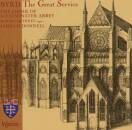 Byrd William (1539/40-1623) - "Great Service", The (Choir Of Westminster Abbey / James ODonnell (Dir))