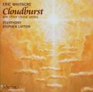 Whitacre Eric (*1970) - Cloudburst & Other Choral Works (Polyphony / Stephen Layton (Dir))