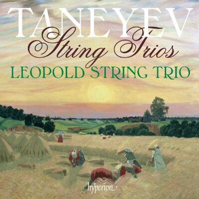 Taneyev Sergei (1856-1915) - String Trios (Leopold String Trio)