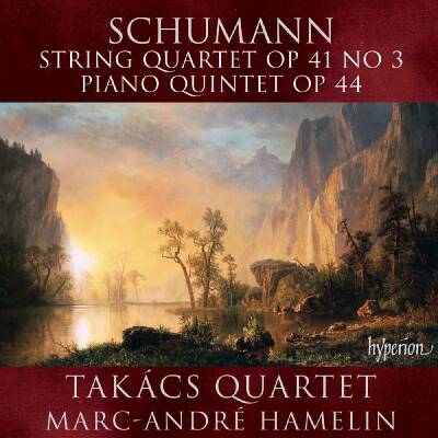 Schumann Robert - String Quartet Op.41 No 3 / Piano Quintet Op.44 (Takacs Quartet/ Marc-Andre Hamelin)