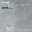 Schubert Franz - Schwanengesang (Robert Holl...