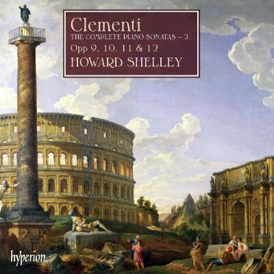 Clementi Muzio (1752-1832) - Complete Piano Sonatas: 2, The (Howard Shelley (Piano))