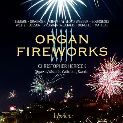Weitz - Bourgeois - Rinck - Webber - U.a. - Organ Fireworks: Vol.13 (Christopher Herrick (Orgel))