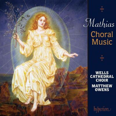 Mathias William (1934-1992) - Choral Music (Wells Cathedral Choir - Matthew Owens (Dir))