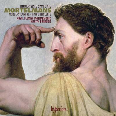 MORTELMANS Lodewijk - Homerische Symfonie (Royal Flemish Philharmonic / Brabbins Martyn)