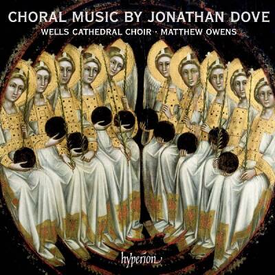 Dove Jonathan - Choral Music (Wells Cathedral Choir / Archer Malcolm)