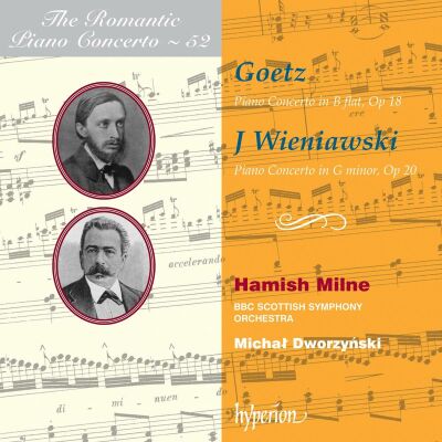 Goetz - J. Wieniawski - Romantic Piano Concertos: 52, The (Hamish Milne (Piano) - BBC Scottish SO)
