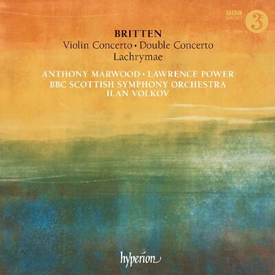 Britten Benjamin (1913-1976) - Violin Concerto, Double Concerto & Lachrymae (BBC Scottish SO - Ilan Volkov (Dir))