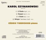 Szymanowski Karol (1882-1937) - Masques - Metopes - Etudes (Cédric Tiberghien (Piano))