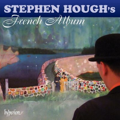 Delibes - Massenet - Chabrier - Poulenc - U.a. - French Album (Stephen Hough (Piano))