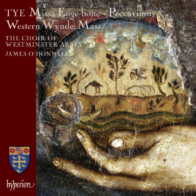 Tye Christopher (Ca.1505-1573) - Missa Euge Bone & Western Wynde Mass (The Choir of Westminster Abbey - James ODonnell)