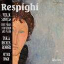 Respighi Ottorino - Violin Sonatas - Five Pieces For...