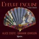 Poulenc - Hahn - Gounod - Faure - U.a. - Lheure Exquise: A French Songbook (Alice Coote (Mezzo-Sopran) - Graham Johnson)