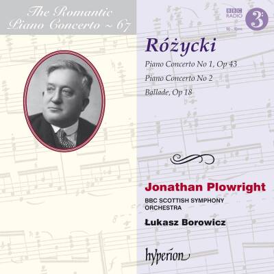 Rozycki Ludomir - The Romantic Piano Concerto - 67 (Plowright Jonathan)