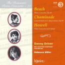Amy Beach - Cécile Chaminade - Dorothy Howell - Romantic Piano Concerto: 70, The (Danny Driver (Piano))
