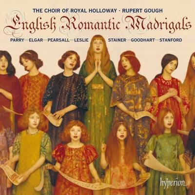 Choir of Royal Holloway University of London / Gough Rupert - English Romantic Madrigals