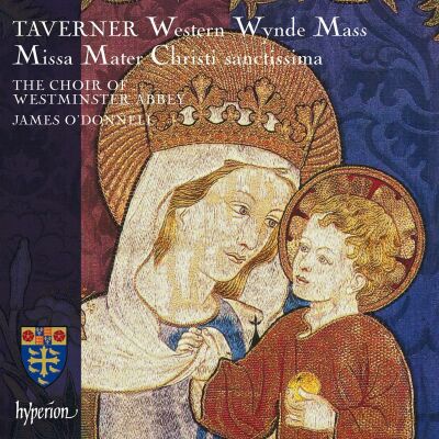 Taverner John (C1490-1545) - "Western Wynde"-Mass (The Choir of Westminster Abbey - James ODonnell)