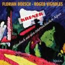Krenek - Zemlinsky - Reisebuch Aus Den Österreichischen Alpen (Florian Boesch (Bariton) - Roger Vignoles (Piano))