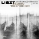 Liszt Franz - Années De Pèlerinage, Troisième Année (Cédric Tiberghien (Piano))