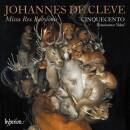 CLEVE Johannes de - Missa Rex Babylonis (Cinquecento)