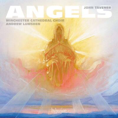 Taverner John - Angels (Winchester Cathedral Choir / Hill David)