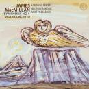 Macmillan James (*1959) - Symphony No.4: Viola Concerto...