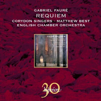 Faure Gabriel - Requiem & Other Choral Music (Corydon Singers - Matthew Best (Dir))