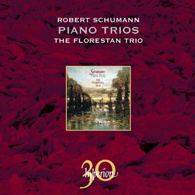 Robert Schumann (18101856) - Piano Trios (The Florestan Trio)