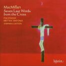 MACMILLAN James () - Seven Last Words From The Cross...