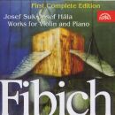 Fibich Zdenek (1850-1900) - Works For Violin And Piano (Josef Suk (Violine) - Josef Hála (Piano))