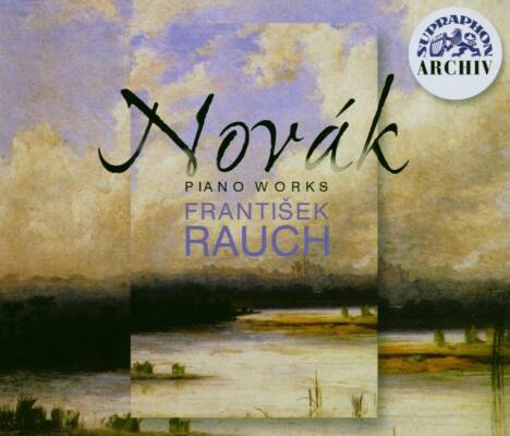 Novak Vitezslav - Piano Works (Rauch Frantisek)
