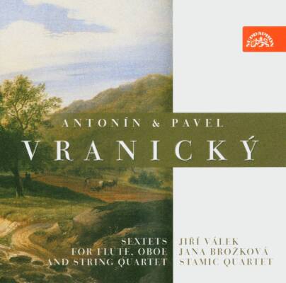 Vranicky Anton / u.a. - Sextets For Flute, Oboe And String Quartet (Brozkova Jana / Valek Jiri)