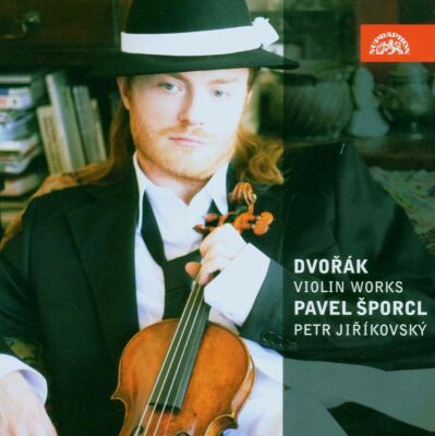 Dvorak Antonin (1841-1904) - Works For Violin And Piano (Pavel Sporcl (Violine) - Petr Jiríkovsky (Piano))