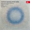 Martinu Bohuslav (1890-1959) - Opening Of The Wells...