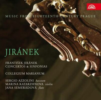 Jiranek Frantisek (1698-1778) - Concertos And Sinfonias (Collegium Marianum / Jana Semerádová (Dir))