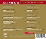 Dvorak - Smetana - Foerster - Myslivecek - Czech Opera Rarities (Ivan Kusnjer (Bariton))