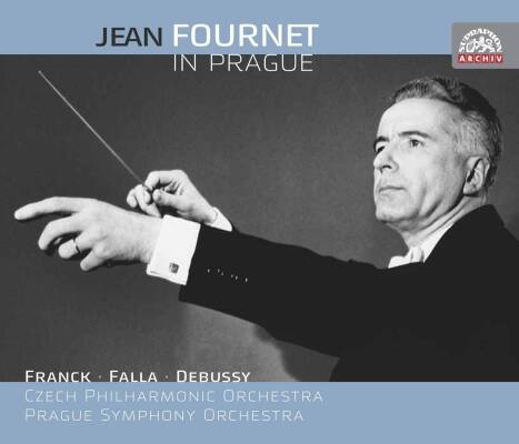 Debussy Claude / u.a. - Jean Fournet In Prague (Prague Symphony Orchestra / Belohlavek Jiri)