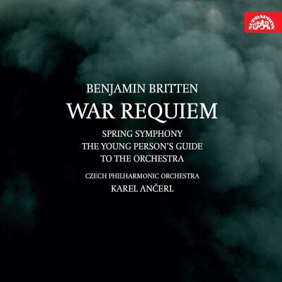 Britten Benjamin (1913-1976) - War Requiem: Spring Symphony (Czech Philharmonic Orchestra - Karel Ancerl (Dir))
