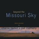 Haden Charlie / Metheny Pat - Beyond The Missouri Sky