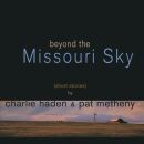 Haden Charlie / Metheny Pat - Beyond The Missouri Sky