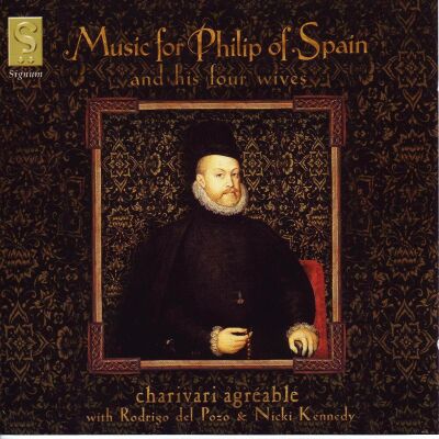 Milan Vasquez Pisador Hume Robinson Ua - Music For Philip Of Spain & His Four Wives (Charivari Agreable)