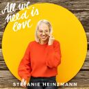 Heinzmann Stefanie - All We Need Is Love (Digipak)